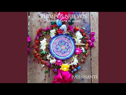 Florecerá - Paz Shanti
