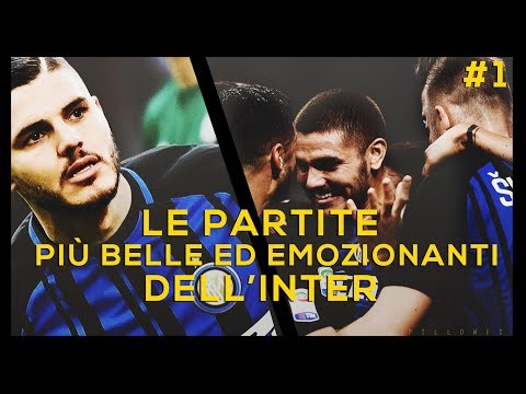 Le partite più BELLE ed EMOZIONANTI dell'Inter #1