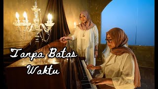 Download lagu TANPA BATAS WAKTU - Ade Govinda feat. Fadly ( Cover by fadhilah & Erina ) mp3