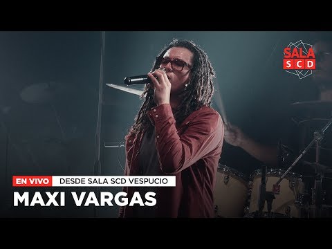 Maxi Vargas | EN VIVO en Sala SCD Vespucio - 12.05.17