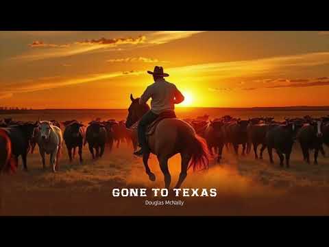 Gone To Texas (Country Music Classics)