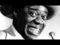 Louis Armstrong- I hope Gabriel likes my music