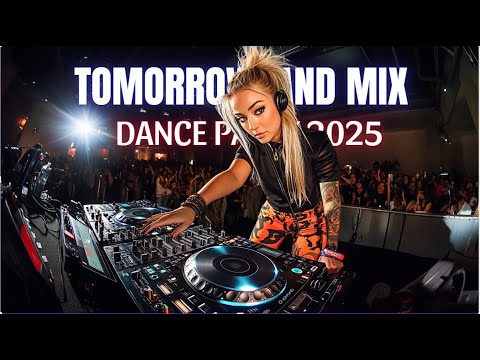 Tomorrowland 2026 Mix - EDM Remixes & Best Festival Music - Dj Club House Mix EDM Dance Party 2026