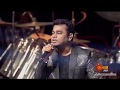 Endrendrum Punnagai By AR Rahman Netru Indru Naalai Live Concert Chennai 2018