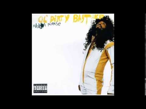 You Dont Want To Fuck With Me - Ol Dirty Bastard