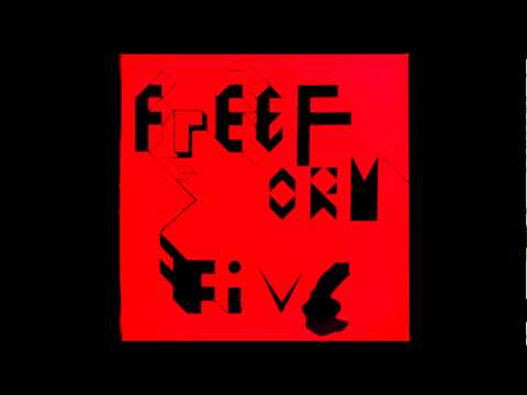Freeform Five - Eeeeaaooww ( Original full Length Version)