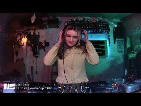 JUST JANE @ Workshop Radio 02.03.2024