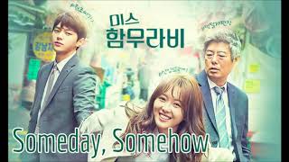 Download lagu Miss Hammurabi OST - Someday, Somehow - U-Mb5 feat. Hodge mp3