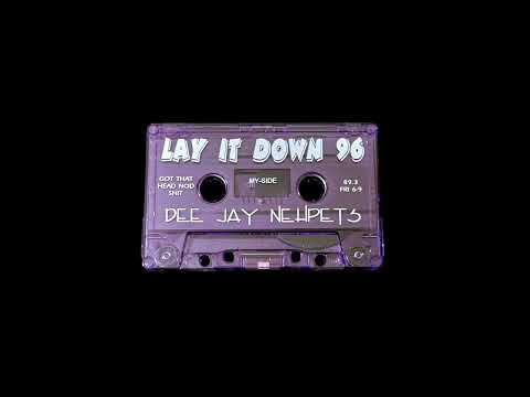DJ Nehpets - Lay It Down 96 - My Side (B Side)