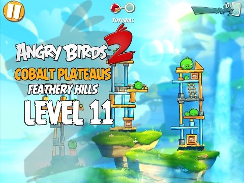 Angry Birds 2 Level 11 Cobalt Plateaus -  Feathery Hill 3-Star Walkthrough