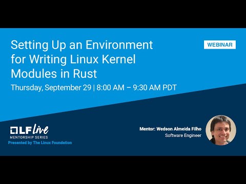 Mentorship Session: Setting Up an Environment for Writing Linux Kernel Modules in Rust