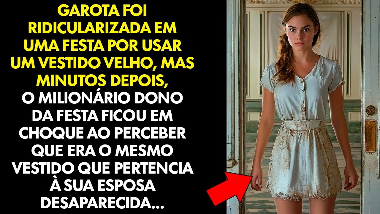 GAROTA É RIDICULARIZADA EM UMA FESTA POR USAR UM VESTIDO VELHO, MAS O DONO FICOU CHOCADO AO VÊ-LA...