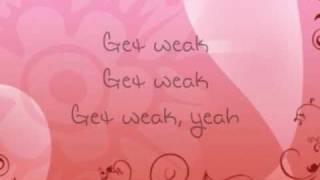 Get Weak, Pixie Lott [with lyrics]