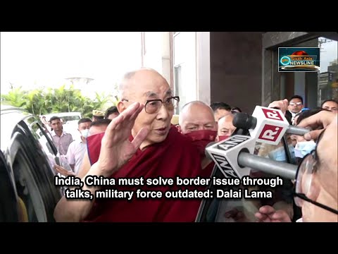 India, China must solve border issue through talks, military force outdated Dalai Lama