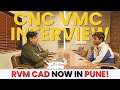 Toolroom के लिए Interview CNC VMC Operating Programming Job Interview RVM CAD Pune Faridab