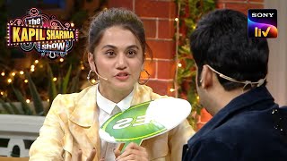 Taapsee कैसे करती हैं अपने पुराने Crush को Stalk? |The Kapil Sharma Show Season 2 | Pick-Up Lines