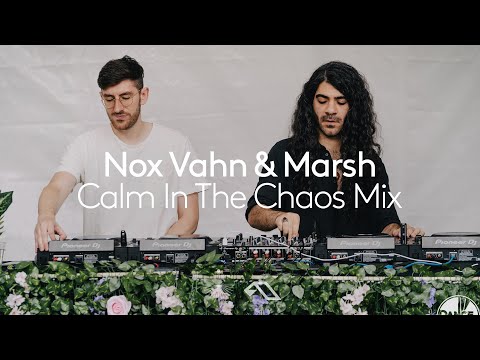 Nox Vahn & Marsh - Calm In The Chaos 2024-09-22
