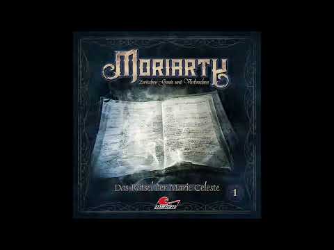 Moriarty - Folge 01: Das Rätsel der Marie Celeste (Komplettes Hörspiel)