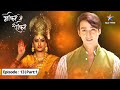 EPISODE 13 Part 01 Bhakton Ki Bhakti Mein Shakti Kya Ek Maa Ko Milega Uska Khoya Hua Beta