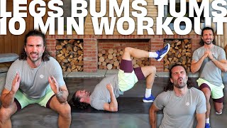 Quick 10 Minute Legs, Bums and Tums Workout