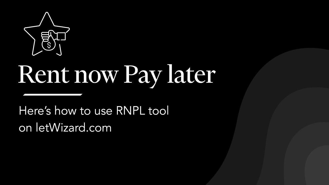 letWizard - Rent Now Pay Later (RNPL)