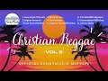 CHRISTIAN REGGAE - Vol. 9 – Hymns and More | Gospel Reggae Mix
