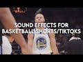 Sound Effects For Basketball Shorts/Tiktoks