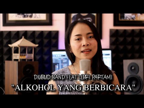 ALKOHOL YANG BICARA DIUBUD BAND feat LEBRI PARTAMI Cover By Emi