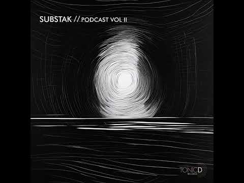 Substak - TONIC D Records Podcast Vol II