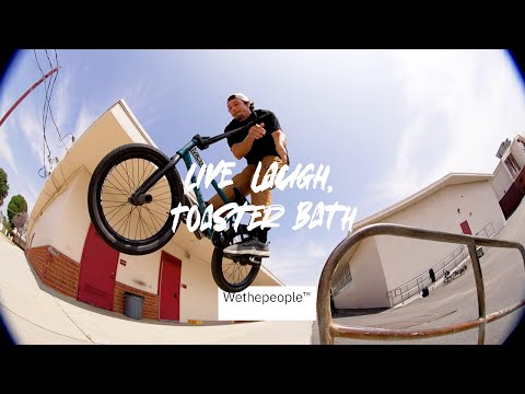 DAN KRUK - 'LIVE, LAUGH, TOASTER BATH' | WETHEPEOPLE BMX