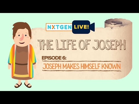 The Life of Joseph: Joseph Makes Himself Known (Episode 6)