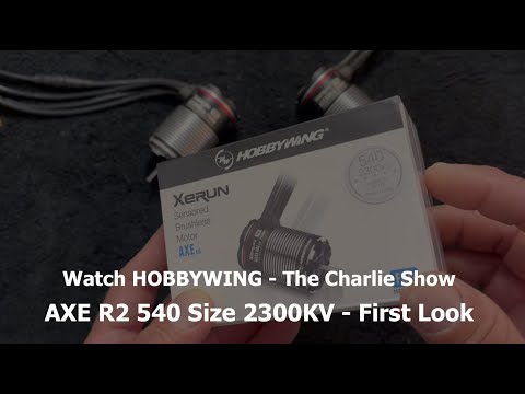 The Charlie Show /// Episode 265 /// Axe R2 2300KV First Look