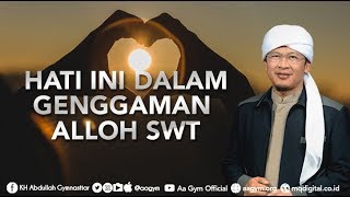 Download lagu CERAMAH Aa Gym Terbaru 2017 AA GYM VIDEO KAJIAN MQ PAGI 'HATI INI DALAM GENGGAMAN ALLOH SWT' mp3