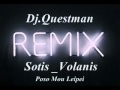 Dj.Questman Feat Greek Sotis_Volanis - Poso Mou ...