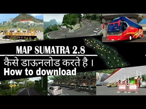 Sumatra Map | How to Install Sumatra 2.8 Map in ETS2 | Euro Truck Simulator 2 | SR2 XHD Prime