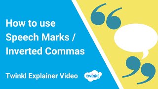 How to use Speech Marks / Inverted Commas