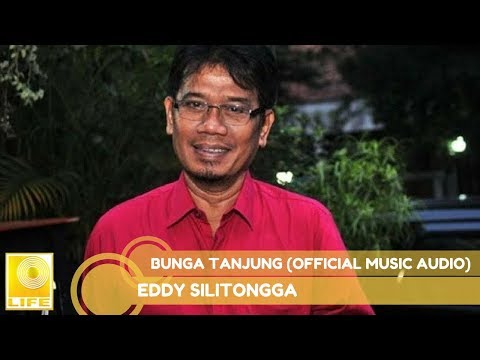 Eddy Silitongga - Bunga Tanjung (Official Music Audio)