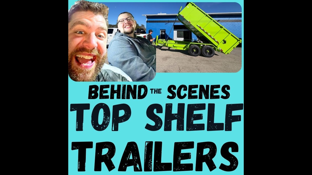 TOP SHELF TRAILERS | BEHIND the SCENES