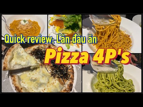 Revisão rápida: PIZZA 4P'S e GỢI Ý chọn 4 meses nên gọi để không bỡ ngỡ