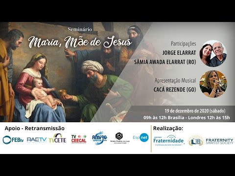 Seminário Maria, Mãe de Jesus com Jorge Elarrat e Sâmia Elarrat