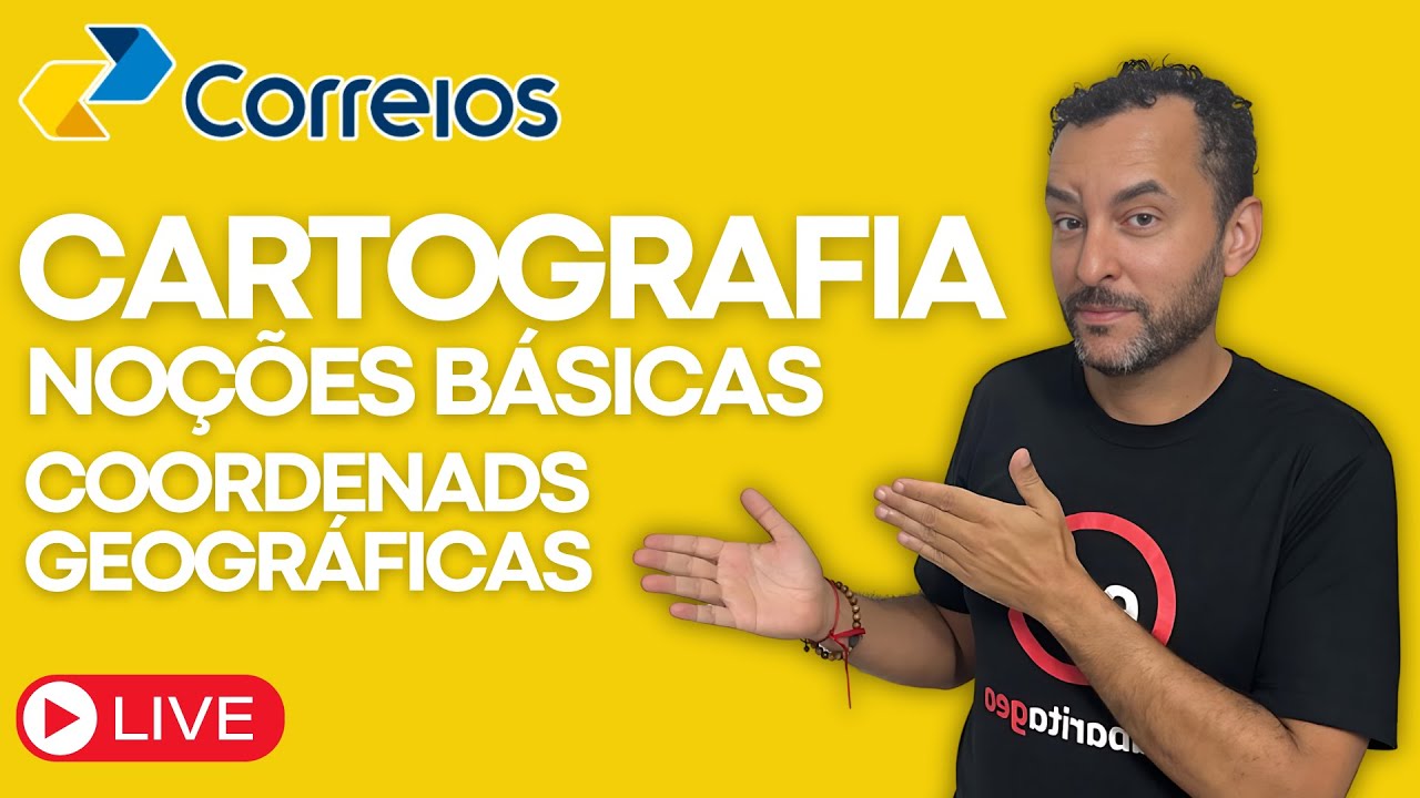 | CORREIOS 2024 | NOÇÕES BÁSICAS DE CARTOGRAFIA | AULA 03