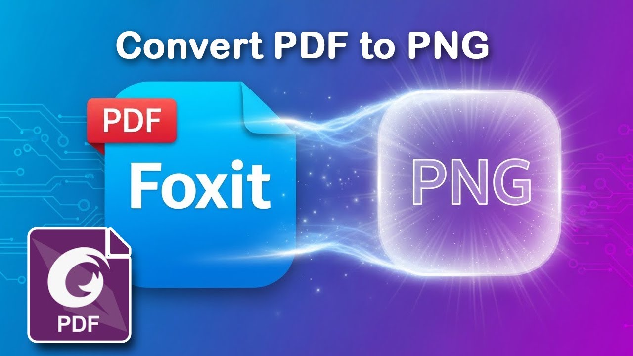 How to convert PDF to PNG with transparent background in Foxit PDF Editor