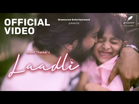 LAADLI - लाडली | OFFICIAL VIDEO | Bani & Nishit Thakkar | Dhanshree Korgaonkar | Pranav Deherkar