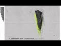 The Anix - Illusion Of Control (feat. Aura Shred)