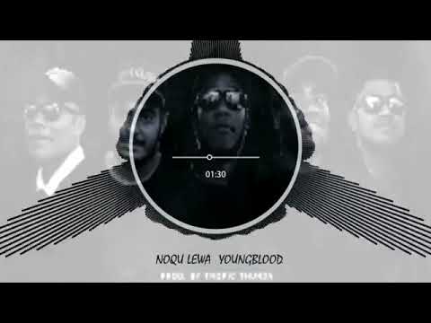 Noqu Lewa    YOUNGBLOOD