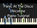 Panic! At The Disco - Nicotine Tutorial (How To ...
