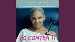 Daddy Yankee - Yo Contra Tí (Audio) ft. Orquesta Sinfónica de Puerto Rico