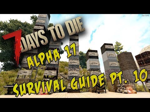 Survival Guide pt. 10 - Blocks! Upgrading And Degrading! - 7 Days to Die - Alpha 17
