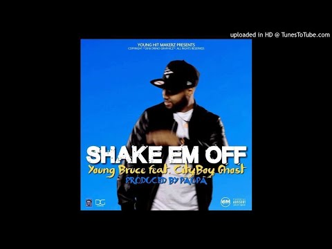Young Bruce Ft. Cityboy Ghost - Shake Em Off (2018)