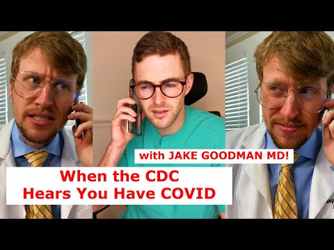 When the CDC finds out you have Covid (with @JakeGoodmanMD )
